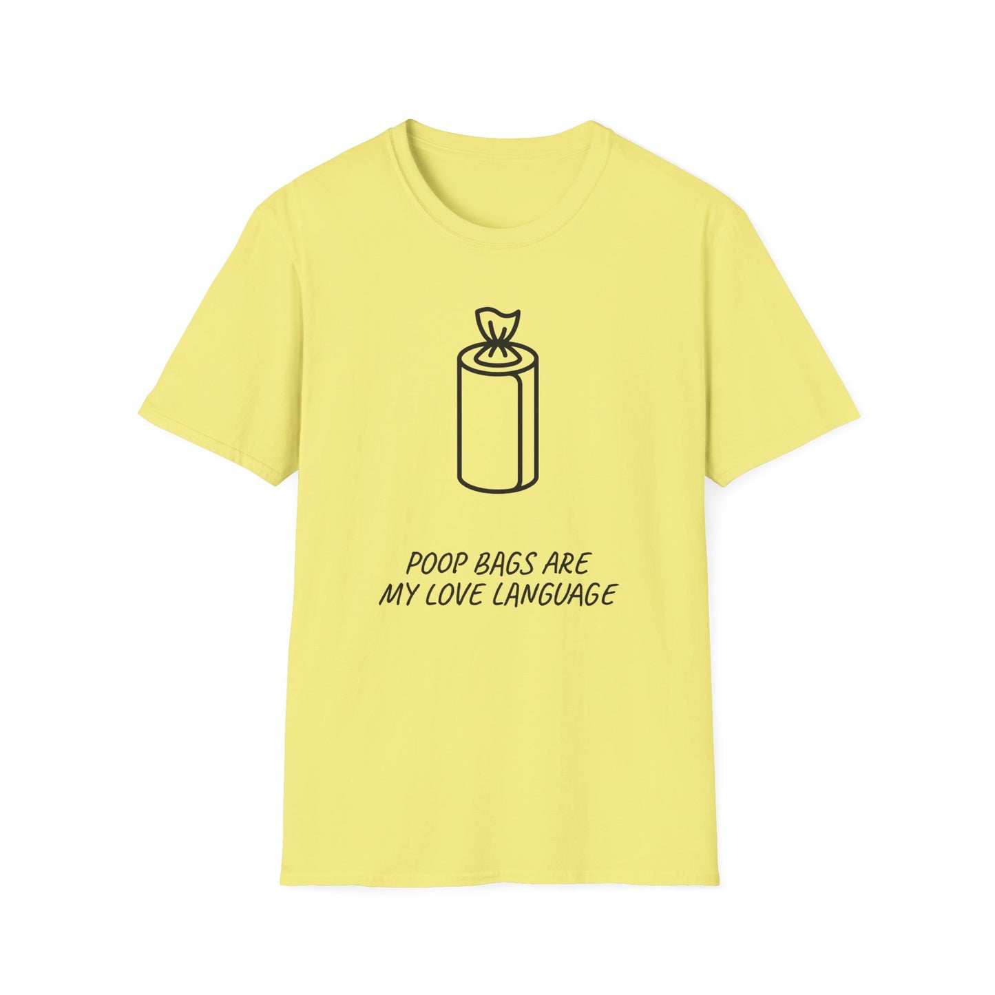 Poop Bags Are My Love Language T‑Shirt — Funny Dog Mom Pet Waste Bag Tee