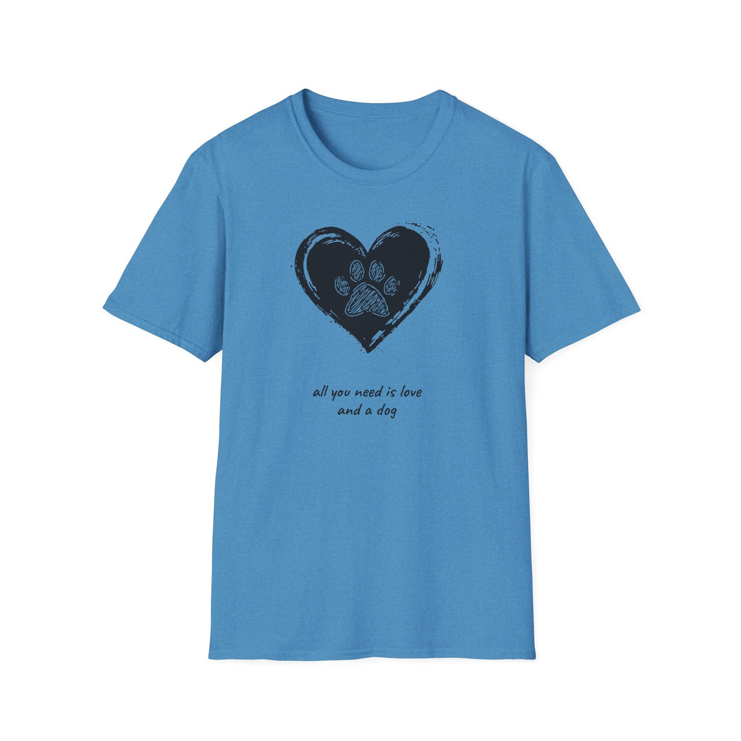 Dog Paw Heart T-Shirt — "All You Need is Love and a Dog" Pet Lover Tee
