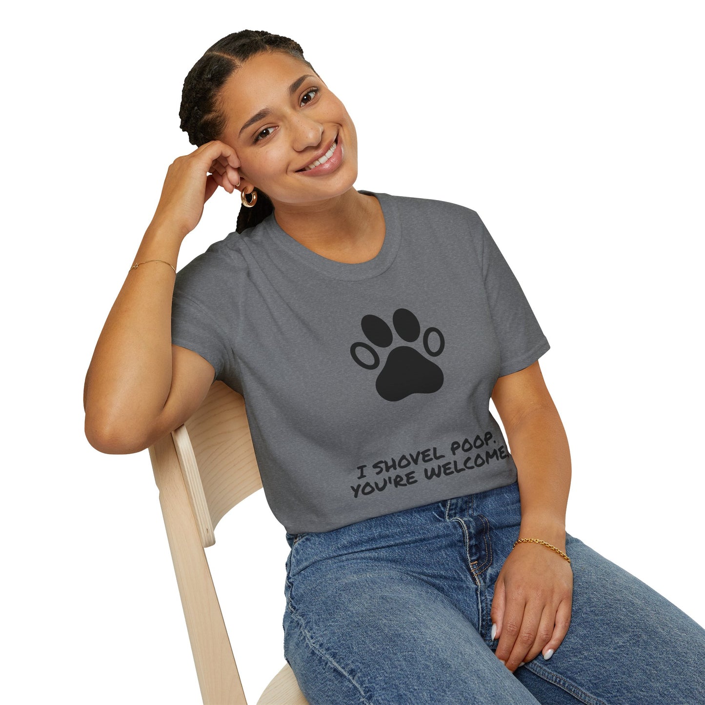 Paw Print T-Shirt — "I Shovel Poop, You're Welcome" Dog Lover Tee