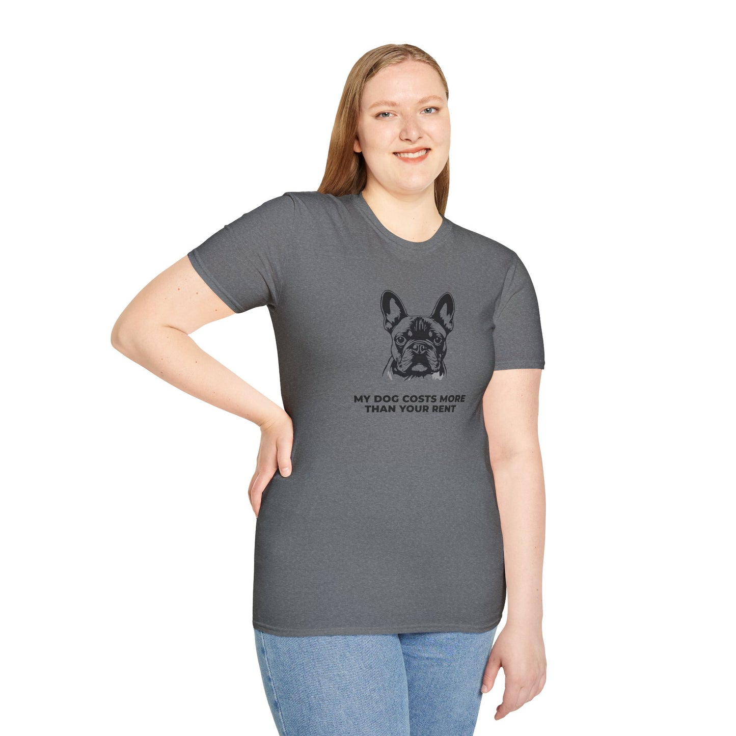 French Bulldog T-Shirt — "My Dog Costs More Than Your Rent" Cute Pet Lover Tee