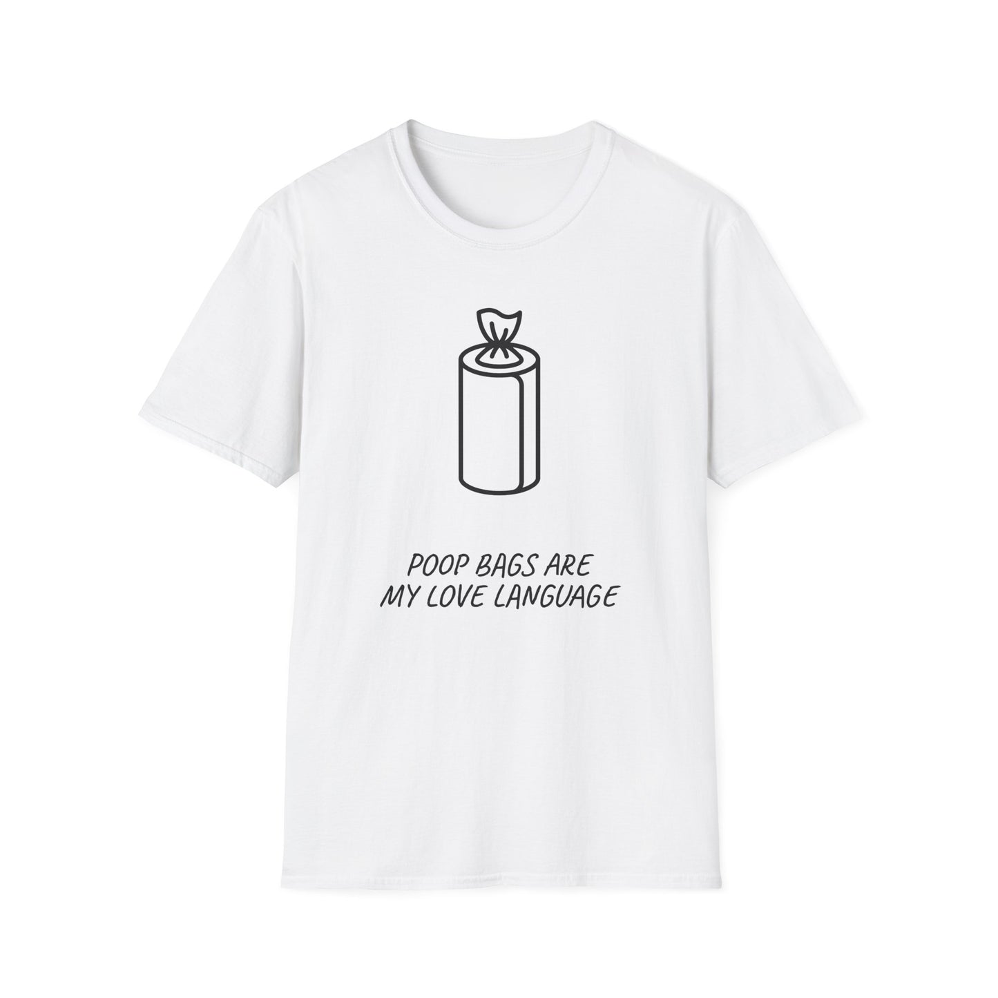 Poop Bags Are My Love Language T‑Shirt — Funny Dog Mom Pet Waste Bag Tee