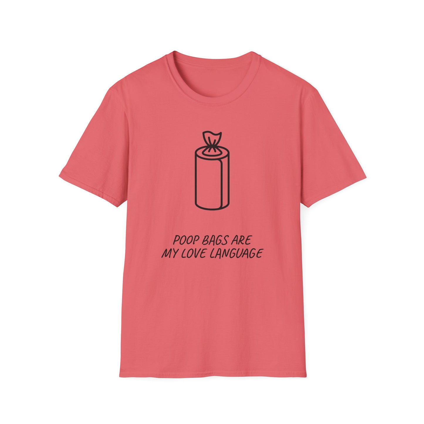 Poop Bags Are My Love Language T‑Shirt — Funny Dog Mom Pet Waste Bag Tee