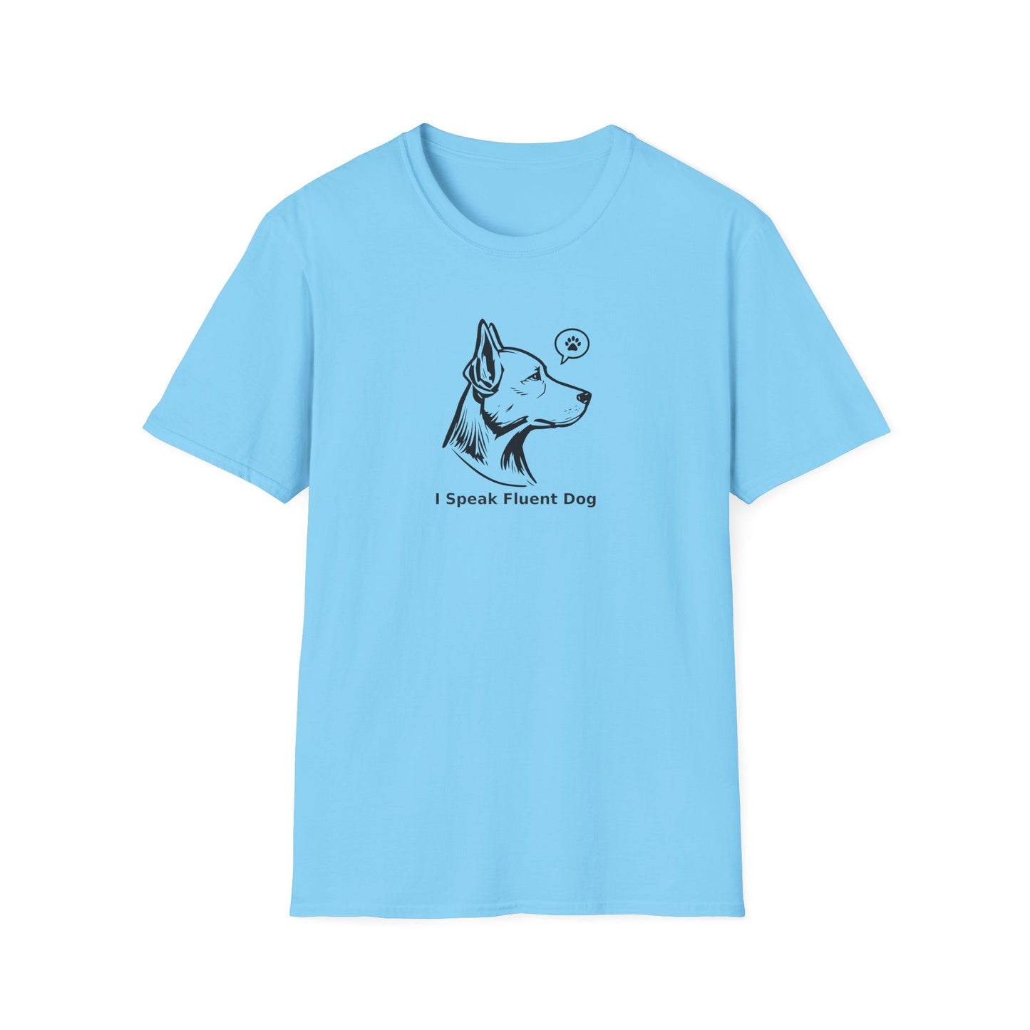 I Speak Fluent Dog T-Shirt — Funny Dog Lover Tee