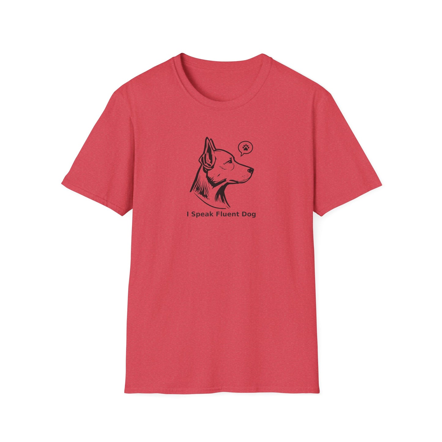 I Speak Fluent Dog T-Shirt — Funny Dog Lover Tee