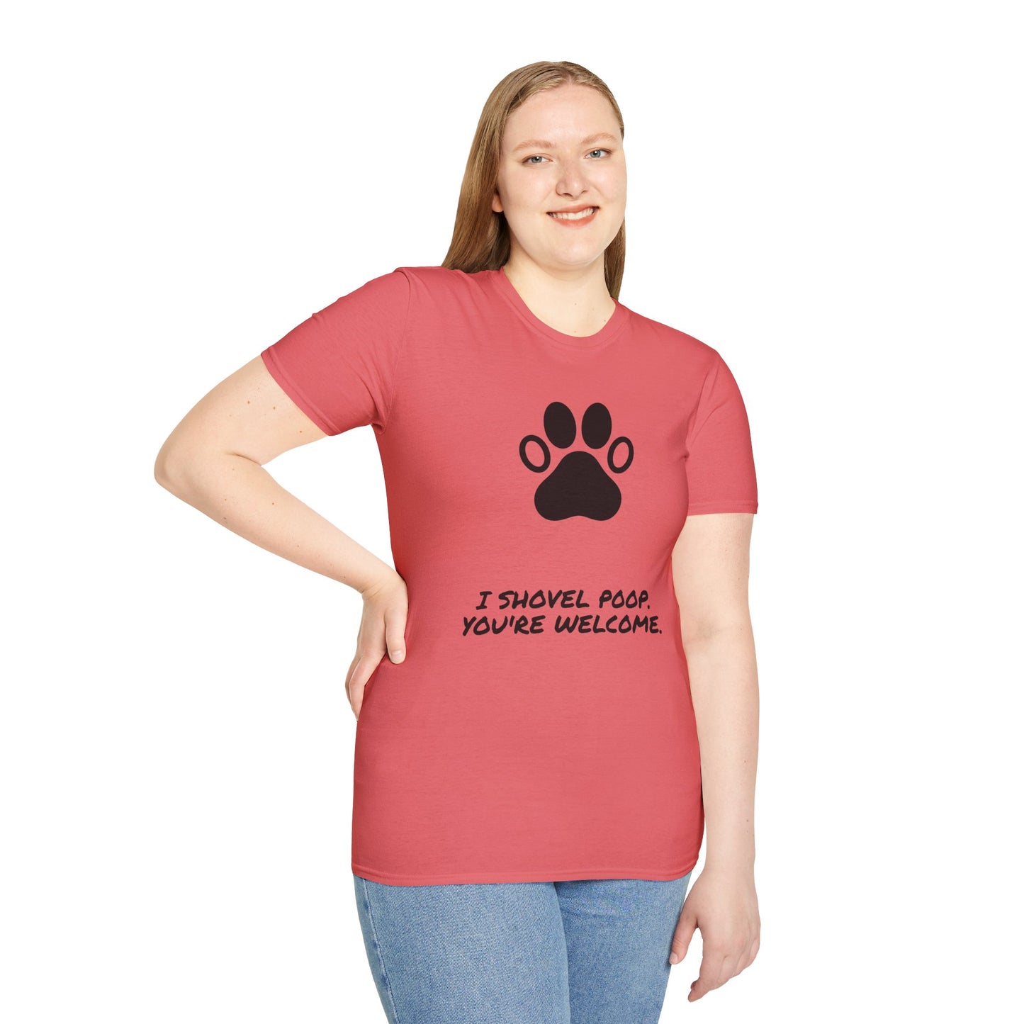 Paw Print T-Shirt — "I Shovel Poop, You're Welcome" Dog Lover Tee