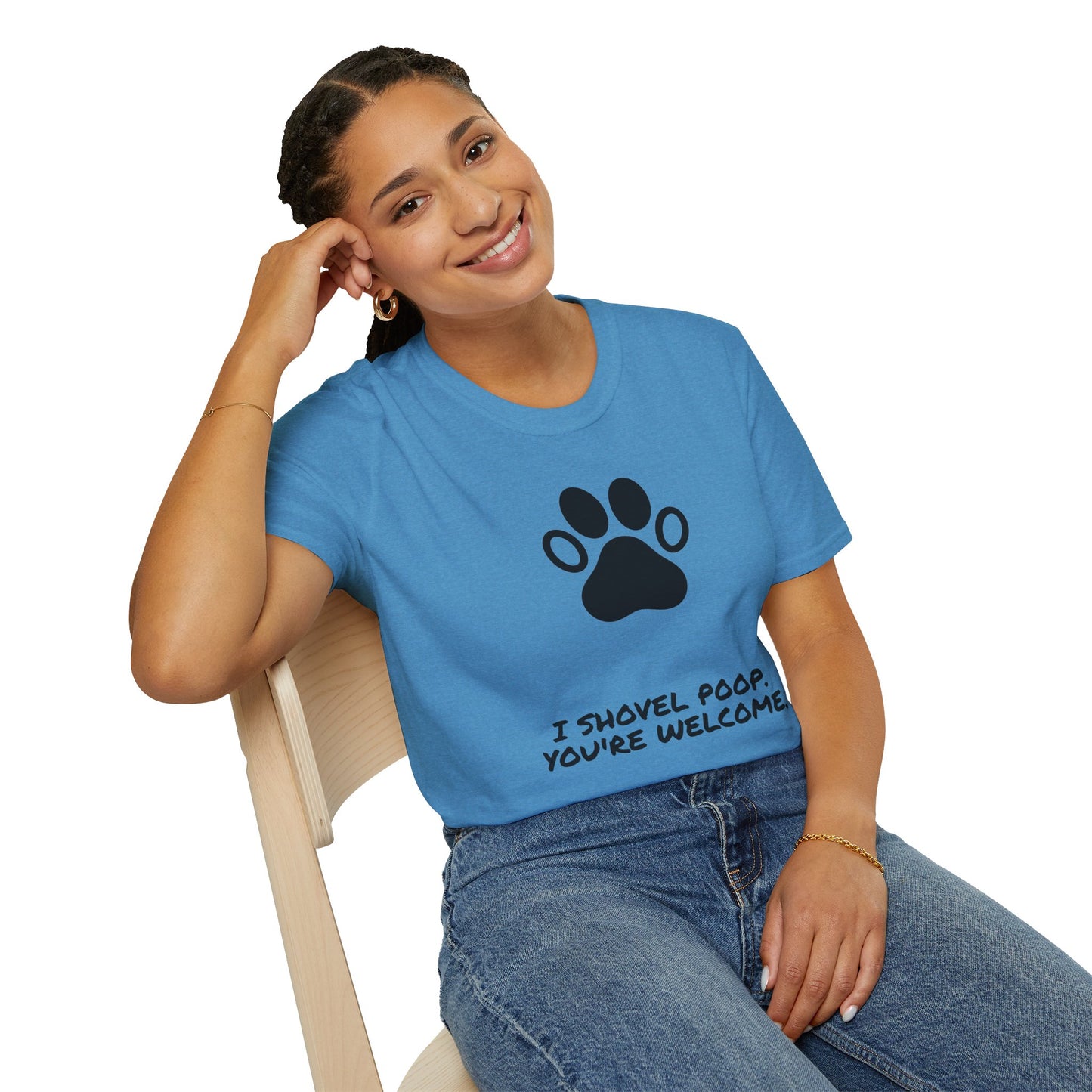 Paw Print T-Shirt — "I Shovel Poop, You're Welcome" Dog Lover Tee