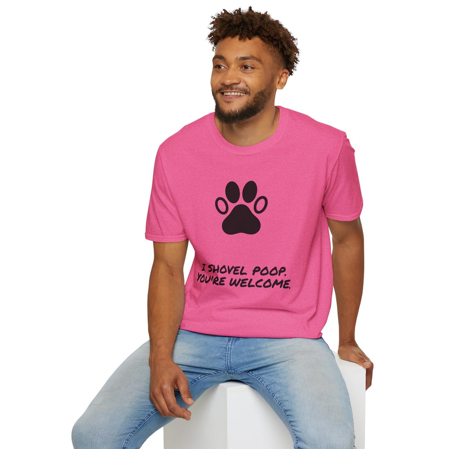 Paw Print T-Shirt — "I Shovel Poop, You're Welcome" Dog Lover Tee