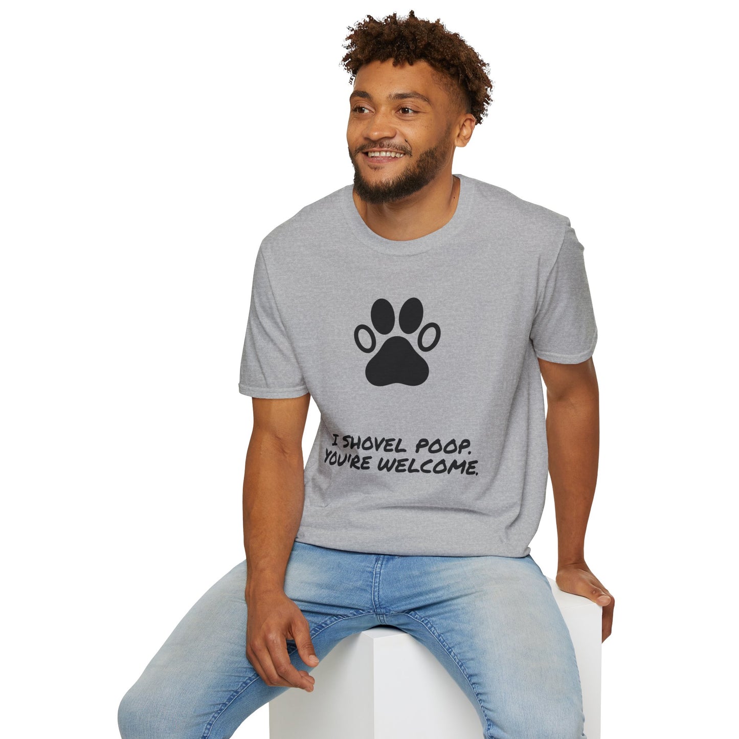 Paw Print T-Shirt — "I Shovel Poop, You're Welcome" Dog Lover Tee