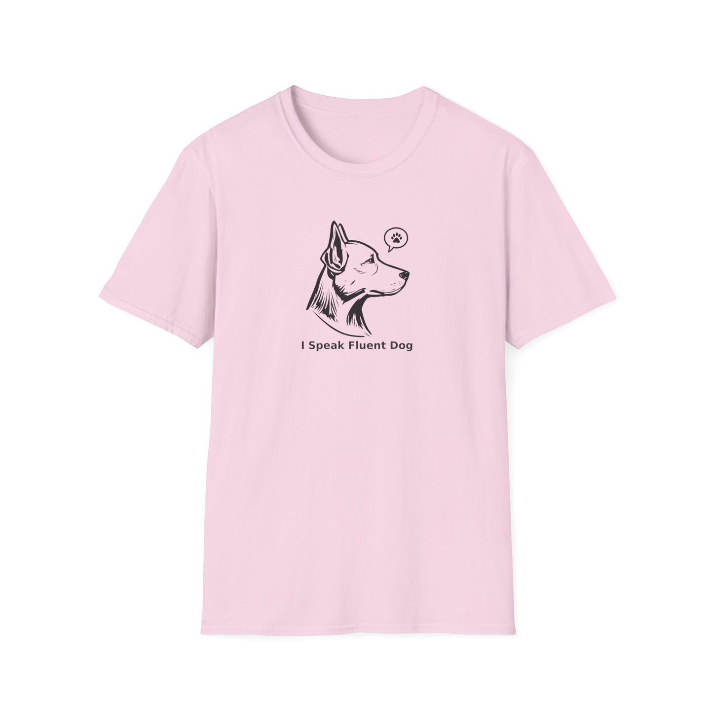 I Speak Fluent Dog T-Shirt — Funny Dog Lover Tee