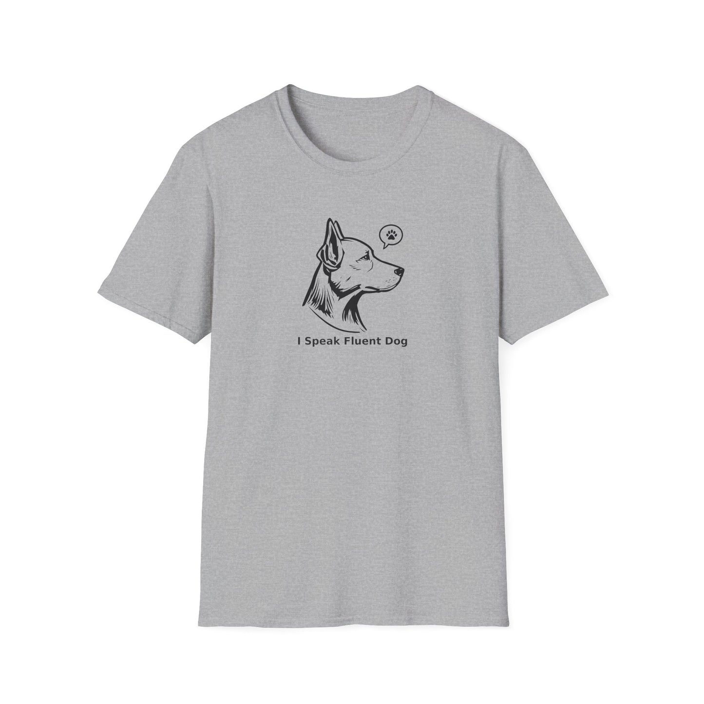 I Speak Fluent Dog T-Shirt — Funny Dog Lover Tee