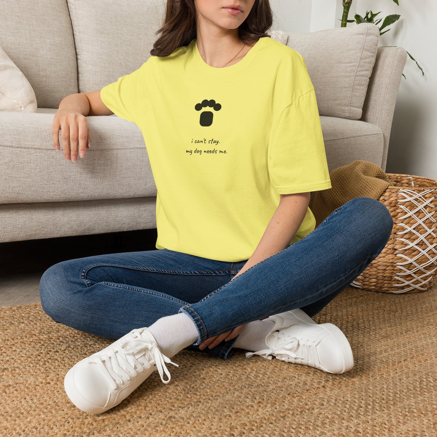 Dog Paw T‑Shirt — “I can't stay, my dog needs me” Minimal Pet Lover Tee