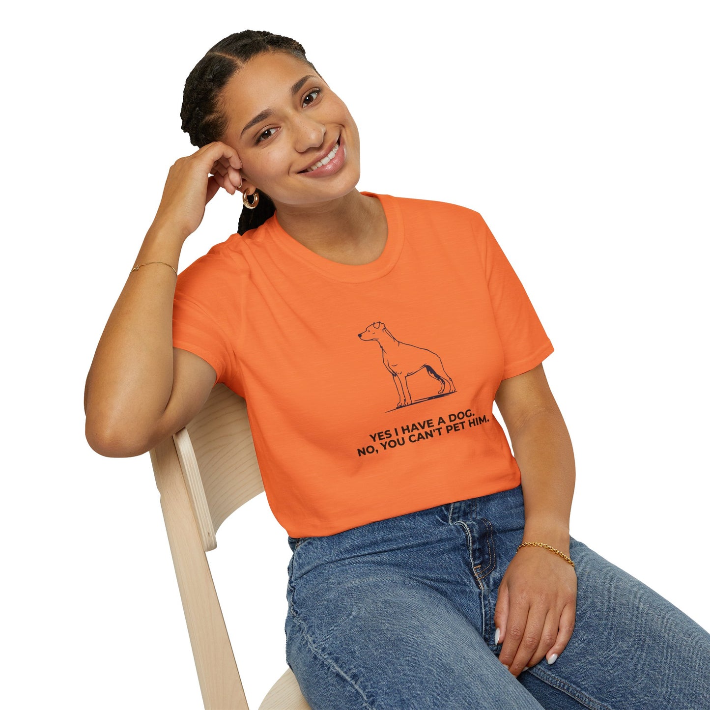 Dog Owner T‑Shirt — “Yes I Have a Dog. No, You Can’t Pet Him.”