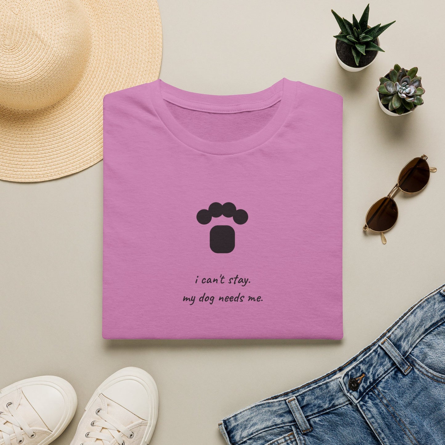 Dog Paw T‑Shirt — “I can't stay, my dog needs me” Minimal Pet Lover Tee
