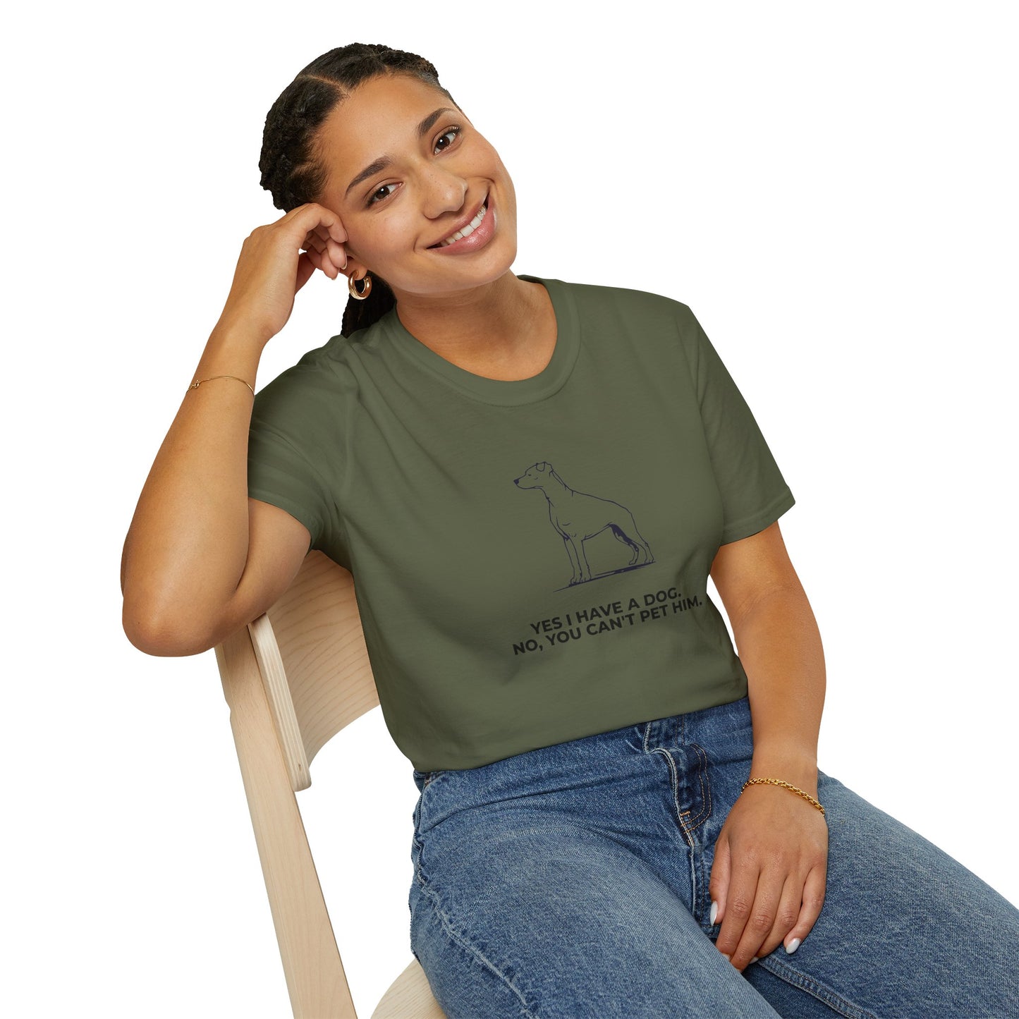 Dog Owner T‑Shirt — “Yes I Have a Dog. No, You Can’t Pet Him.”