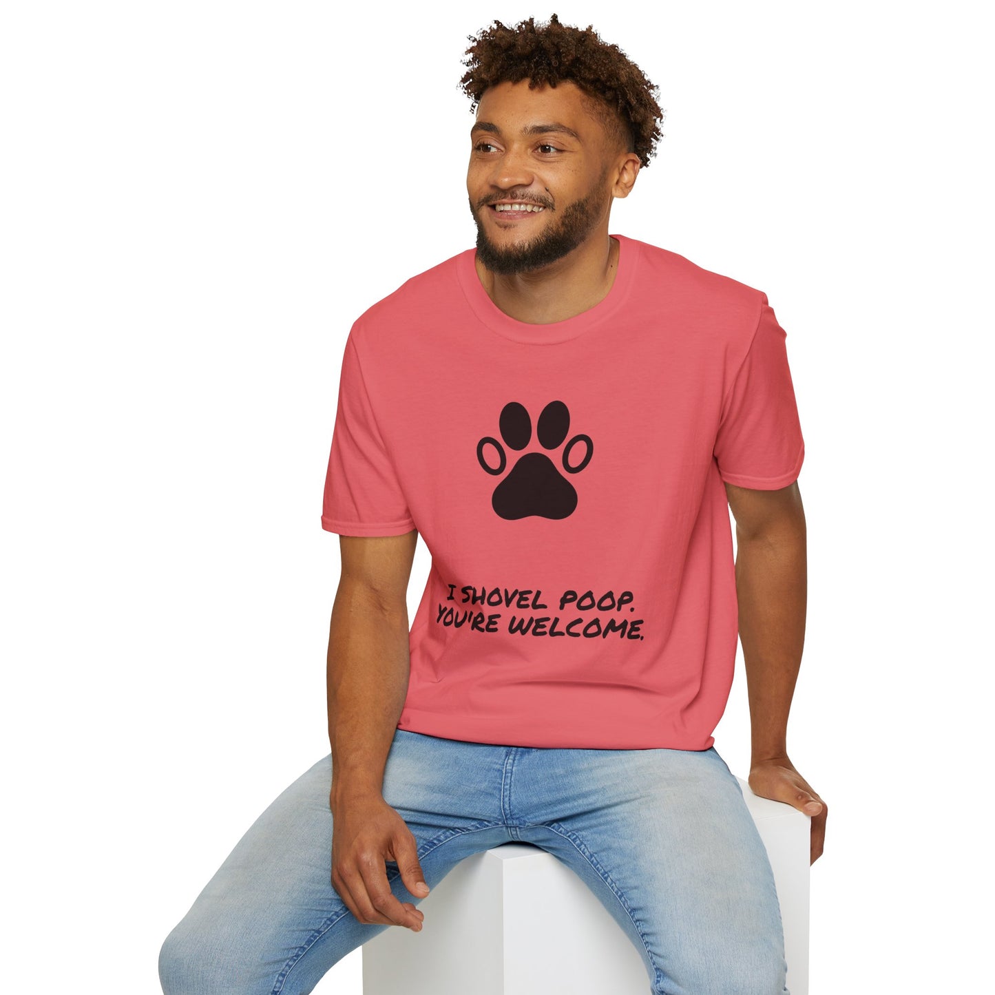Paw Print T-Shirt — "I Shovel Poop, You're Welcome" Dog Lover Tee