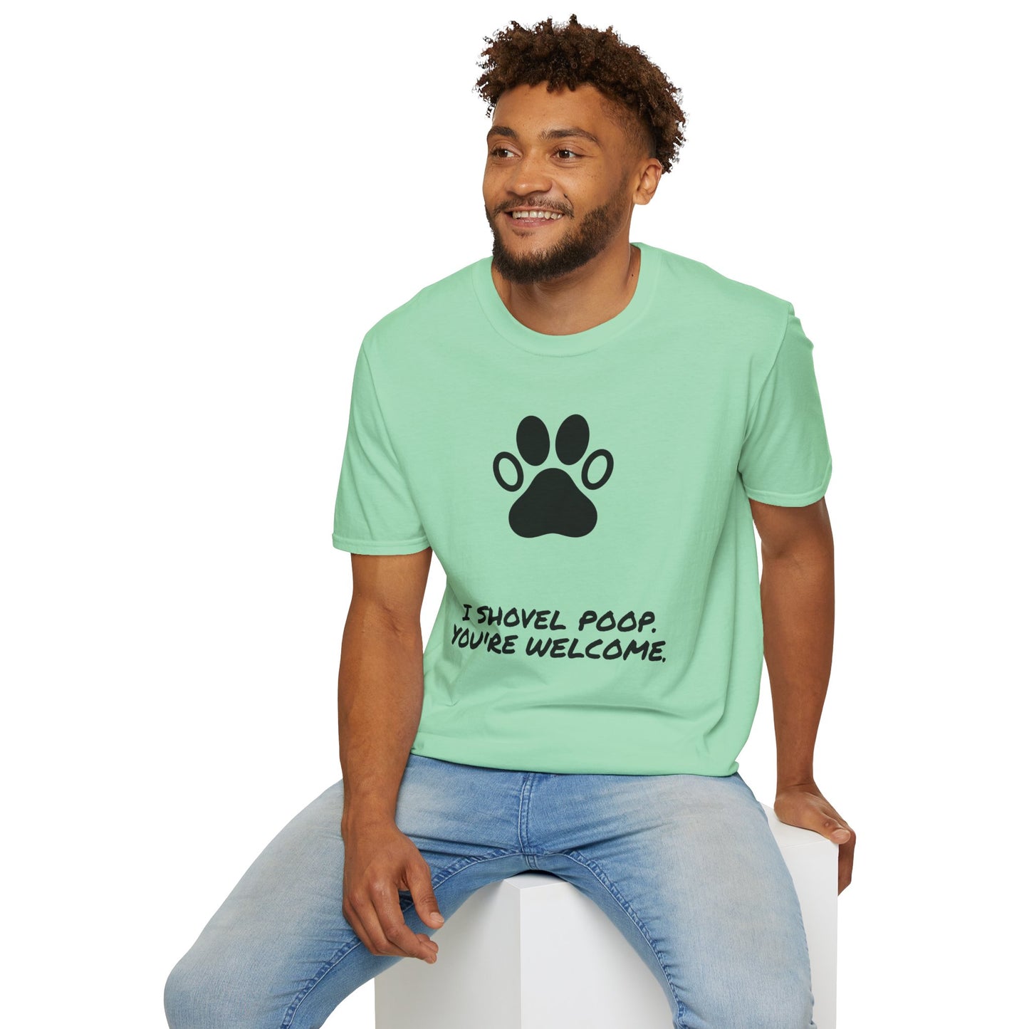Paw Print T-Shirt — "I Shovel Poop, You're Welcome" Dog Lover Tee
