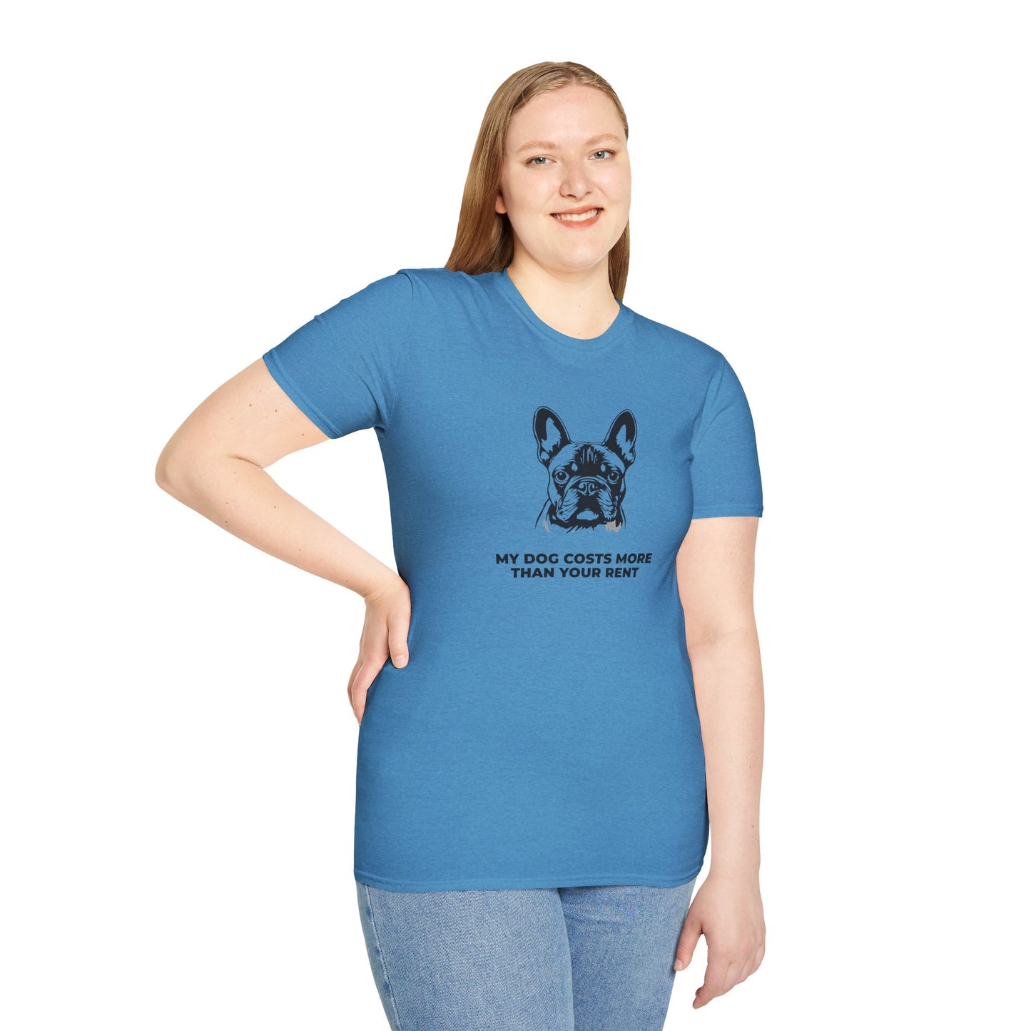 French Bulldog T-Shirt — "My Dog Costs More Than Your Rent" Cute Pet Lover Tee