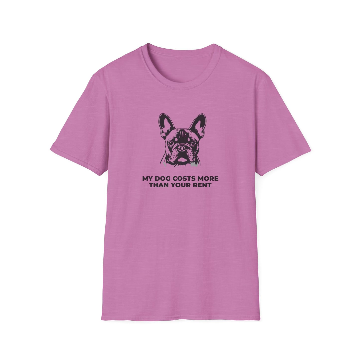 French Bulldog T-Shirt — "My Dog Costs More Than Your Rent" Cute Pet Lover Tee