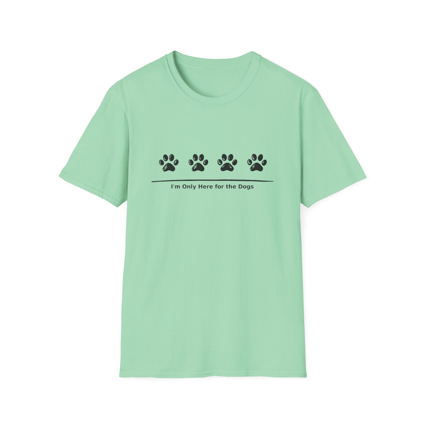 "I'm Only Here for the Dogs" Paw Print Tee
