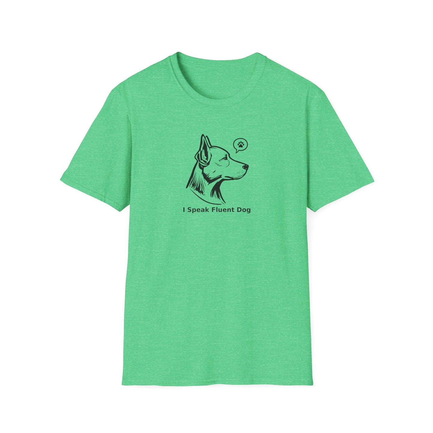 I Speak Fluent Dog T-Shirt — Funny Dog Lover Tee