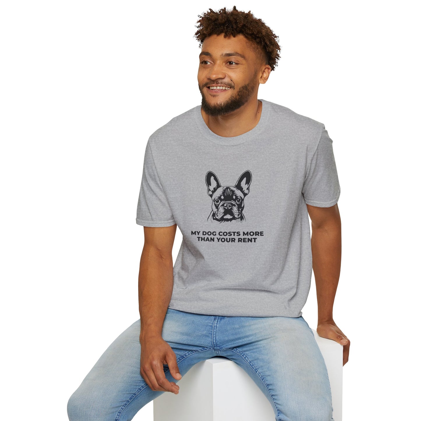 French Bulldog T-Shirt — "My Dog Costs More Than Your Rent" Cute Pet Lover Tee